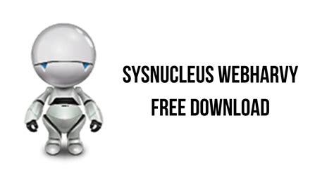 SysNucleus WebHarvy Free Download